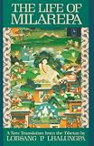 Lhalungpa, Lobsang P.: The Life of Milarepa