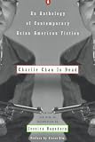 Hagedorn, Jessica: Charlie Chan Is Dead