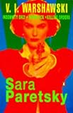 Paretsky, Sara: V. I. Warshawski : Indemnity Only, Deadlock, and Killing Orders Paretsky, Sara: V. I. Warshawski : Indemnity Only, Deadlock, and Killing Orders