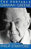 Stratford, Philip: The Portable Graham Greene Stratford, Philip: The Portable Graham Greene