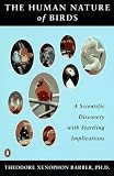 Barber, Theodore Xenophon: The Human Nature of Birds: A Scientific Discovery With Startling Implications Barber, Theodore Xenophon: The Human Nature of Birds: A Scientific Discovery With Startling Implications