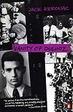 Kerouac, Jack: Vanity of Duluoz Kerouac, Jack: Vanity of Duluoz