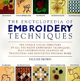 Brown, Pauline: The Encyclopedia of Embroidery Techniques Brown, Pauline: The Encyclopedia of Embroidery Techniques