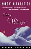 Butler, Robert Olen: They Whisper