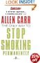 The Only Way to Stop Smoking Permanently (Penguin Health Care & Fitness)