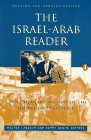 Laqueur, Walter: The Israel-Arab Reader: A Documentary History of the Middle East Conflict Laqueur, Walter: The Israel-Arab Reader: A Documentary History of the Middle East Conflict