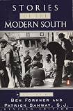 Forkner, Ben: Stories of the Modern South Forkner, Ben: Stories of the Modern South