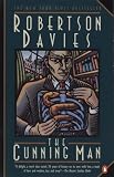 Davies, Robertson: The Cunning Man Davies, Robertson: The Cunning Man