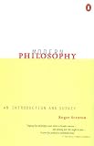 Scruton, Roger: Modern Philosophy: An Introduction and Survey Scruton, Roger: Modern Philosophy: An Introduction and Survey