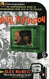 McNeil, Alex: Total Television : The Comprehensive Guide to Programming from 1948 to the Present