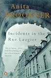 Brookner, Anita: Incidents in the Rue Laugier