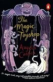Carter, Angela: The Magic Toyshop Carter, Angela: The Magic Toyshop