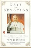 Roncalli, Angelo G.: Days of Devotion : Daily Meditations from the Good Shepherd Roncalli, Angelo G.: Days of Devotion : Daily Meditations from the Good Shepherd
