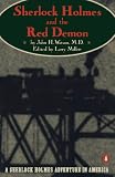 Watson, John H.: Sherlock Holmes and the Red Demon