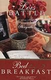 Battle, Lois: Bed & Breakfast Battle, Lois: Bed & Breakfast