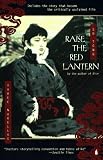 Tong, Su: Raise the Red Lantern Tong, Su: Raise the Red Lantern