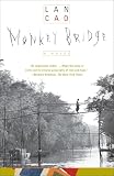 Cao, Lan: Monkey Bridge
