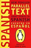 Short Stories in Spanish (0140265414) by King, John R. King, John R.: Short Stories in Spanish