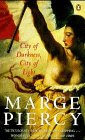 Piercy, Marge: City of Darkness, City of Light Piercy, Marge: City of Darkness, City of Light