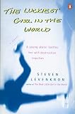 Levenkron, Steven: The Luckiest Girl in the World