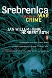 Both, Norbert: Srebrenica: Record of a War Crime Both, Norbert: Srebrenica: Record of a War Crime