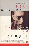 Auster, Paul: The Art of Hunger: Essays, Prefaces, Interviews and the Red Notebook