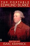 Burke, Edmund: The Portable Edmund Burke Burke, Edmund: The Portable Edmund Burke