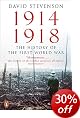 1914-1918: The History of the First World War by David Stevenson