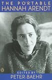 Arendt, Hannah: The Portable Hannah Arendt