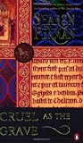 Penman, Sharon Kay: Cruel As the Grave : A Medieval Mystery Penman, Sharon Kay: Cruel As the Grave : A Medieval Mystery