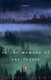 Powers, Charles T.: In the Memory of the Forest Powers, Charles T.: In the Memory of the Forest