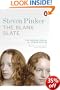 The Blank Slate: The Modern Denial of Human Nature (Penguin Press Science)