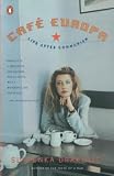 Drakulic, Slavenka: Cafe Europa: Life After Communism