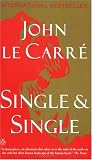 Le Carré, John: Single and Single Le Carré, John: Single and Single
