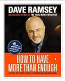 Ramsey, Dave: How to Have More Than Enough: A Step-By-Step Guide to Creating Abundance Ramsey, Dave: How to Have More Than Enough: A Step-By-Step Guide to Creating Abundance