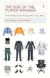 Palmer, Joy: The Rise of the Player Manager
