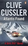 Cussler, Clive: Atlantis Found Cussler, Clive: Atlantis Found