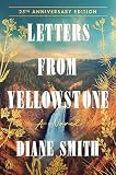 Smith, Diane: Letters from Yellowstone Smith, Diane: Letters from Yellowstone