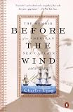 Tyng, Charles: Before the Wind : The Memoir of an American Sea Captain, 1808-1833 Tyng, Charles: Before the Wind : The Memoir of an American Sea Captain, 1808-1833