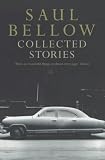 Bellow, Saul: Collected Stories