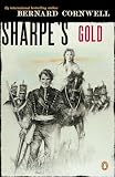 Cornwell, Bernard: Sharpes Gold Cornwell, Bernard: Sharpes Gold