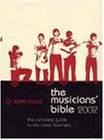 Collis, John: The Musicians' Bible 2002: The Complete Guide to the Music Business Collis, John: The Musicians' Bible 2002: The Complete Guide to the Music Business