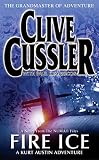 Cussler, Clive: Fire Ice Cussler, Clive: Fire Ice
