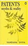 Shiva, Vandana: Patents: Myths and Reality Shiva, Vandana: Patents: Myths and Reality