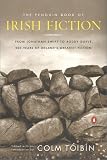 Toibin, Colm: The Penguin Book of Book of Irish Fiction Toibin, Colm: The Penguin Book of Book of Irish Fiction