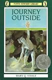 Journey Outside (0140305882) by Steele, Mary Q. Steele, Mary Q.: Journey Outside