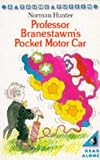 Hunter, Norman: Professor Branestawms Pocket Motor Car Hunter, Norman: Professor Branestawms Pocket Motor Car