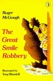 McGough: Great Smile Robbery McGough: Great Smile Robbery