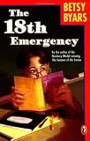 Eighteenth Emergency (0140314512) by Byars, Betsy Byars, Betsy: Eighteenth Emergency