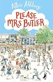 Ahlberg, Allan: Please Mrs Butler